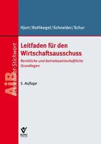 Cover: 9783766373878 | Leitfaden für den Wirtschaftsausschuss | Jens Peter Hjort (u. a.)