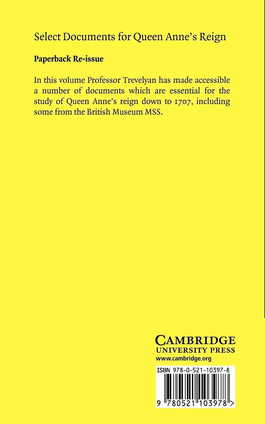 Rückseite: 9780521103978 | Select Documents for Queen Anne's Reign | G. M. Trevelyan | Buch