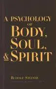 Cover: 9780880103978 | A Psychology of Body, Soul, and Spirit | Rudolf Steiner | Taschenbuch