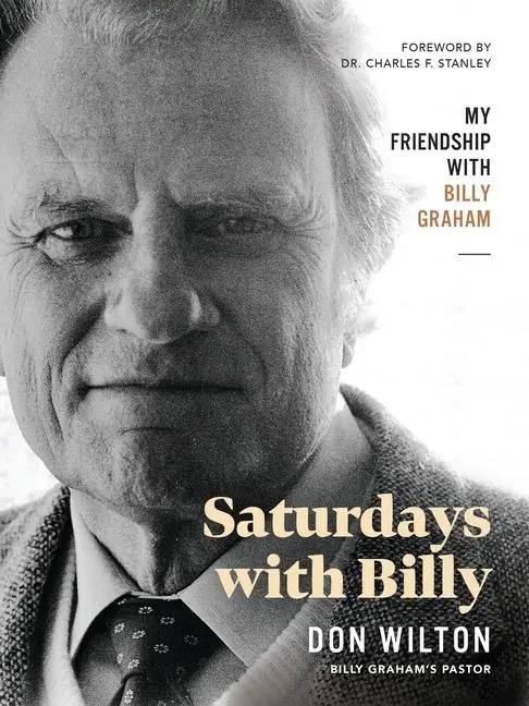 Cover: 9781400223978 | Saturdays with Billy | My Friendship with Billy Graham | Wilton | Buch
