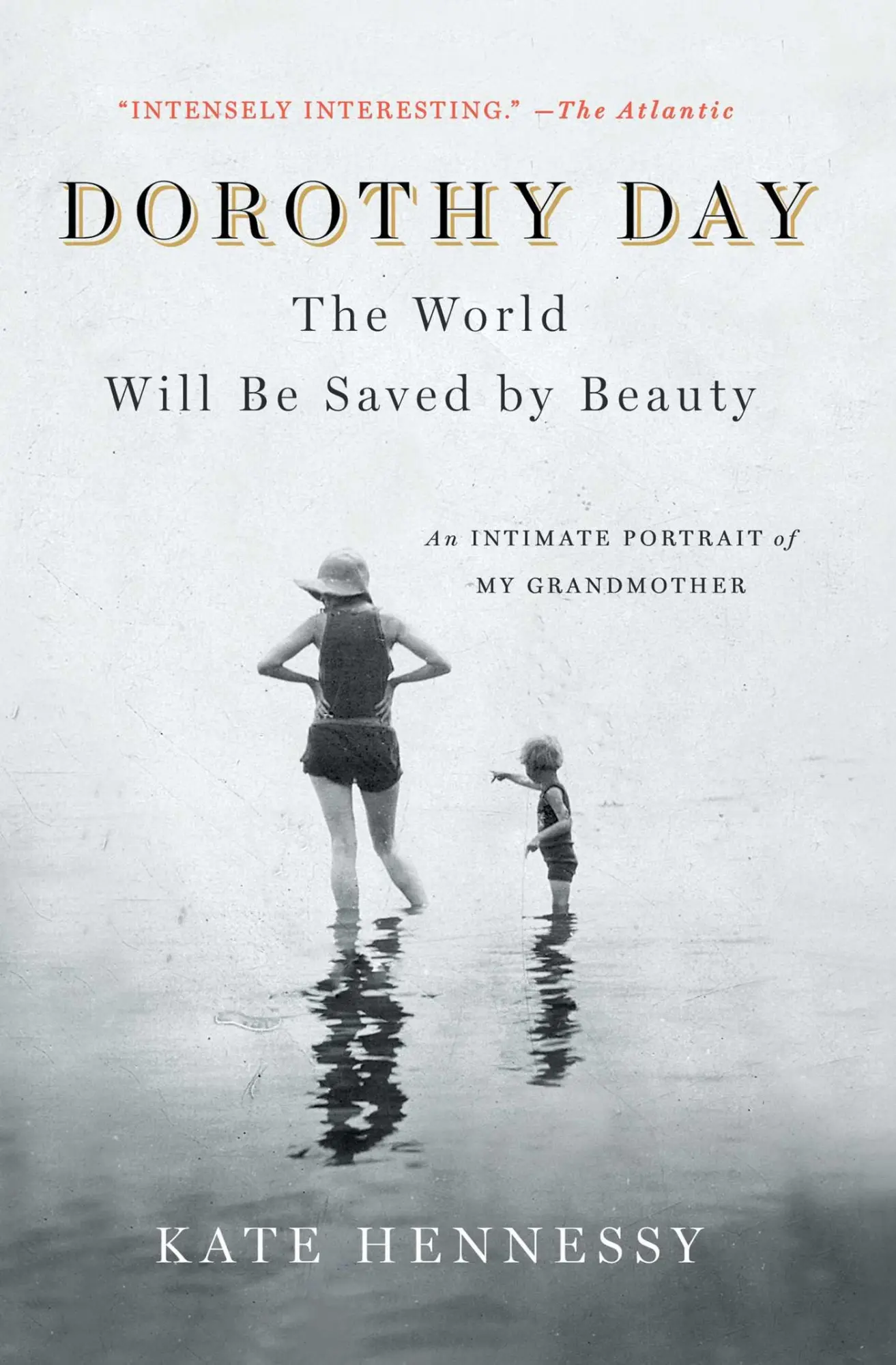 Cover: 9781501133978 | Dorothy Day: The World Will Be Saved by Beauty | Kate Hennessy | Buch