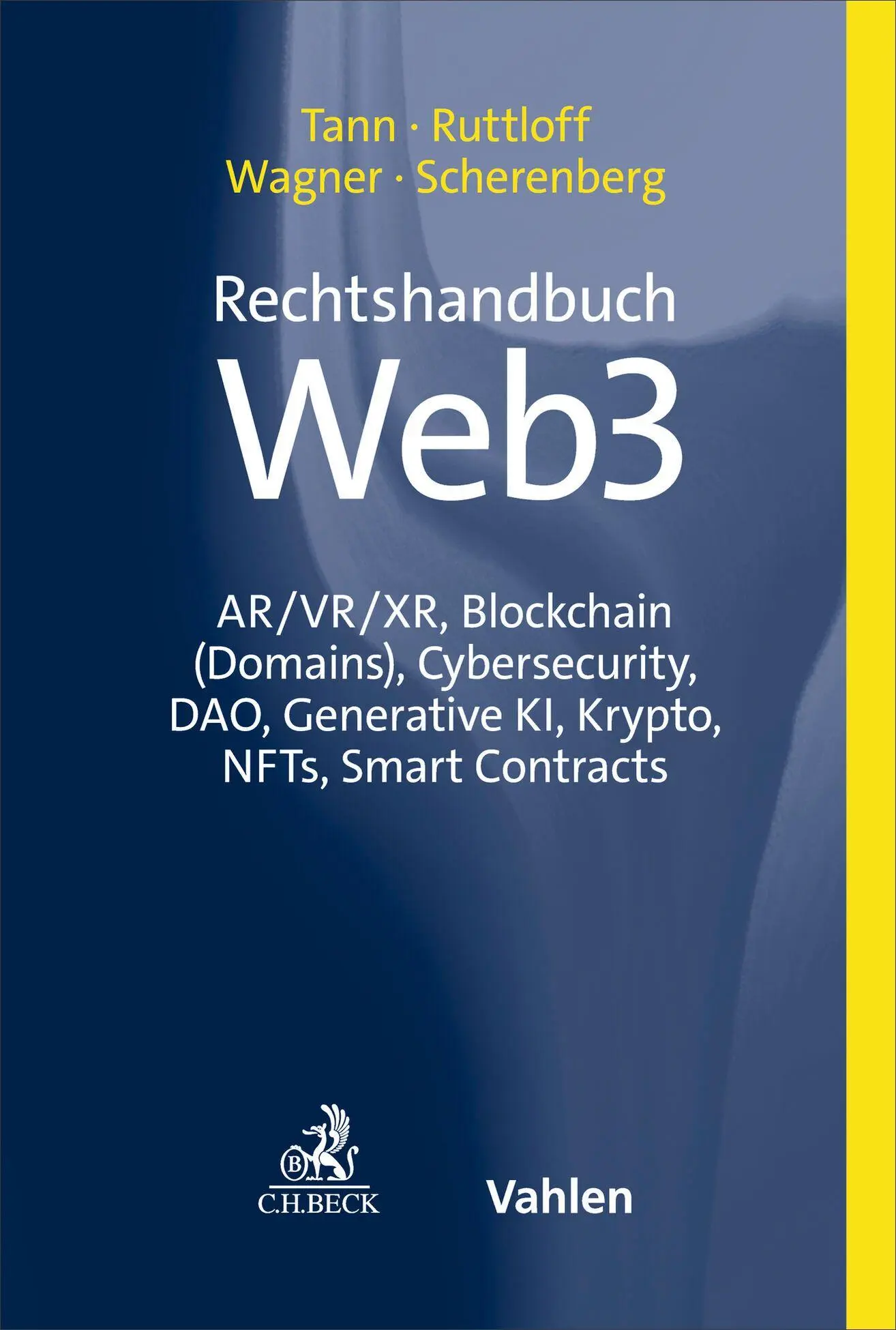 Cover: 9783406823978 | Rechtshandbuch Web3 | Oliver Scherenberg (u. a.) | Buch | XLI | 2026