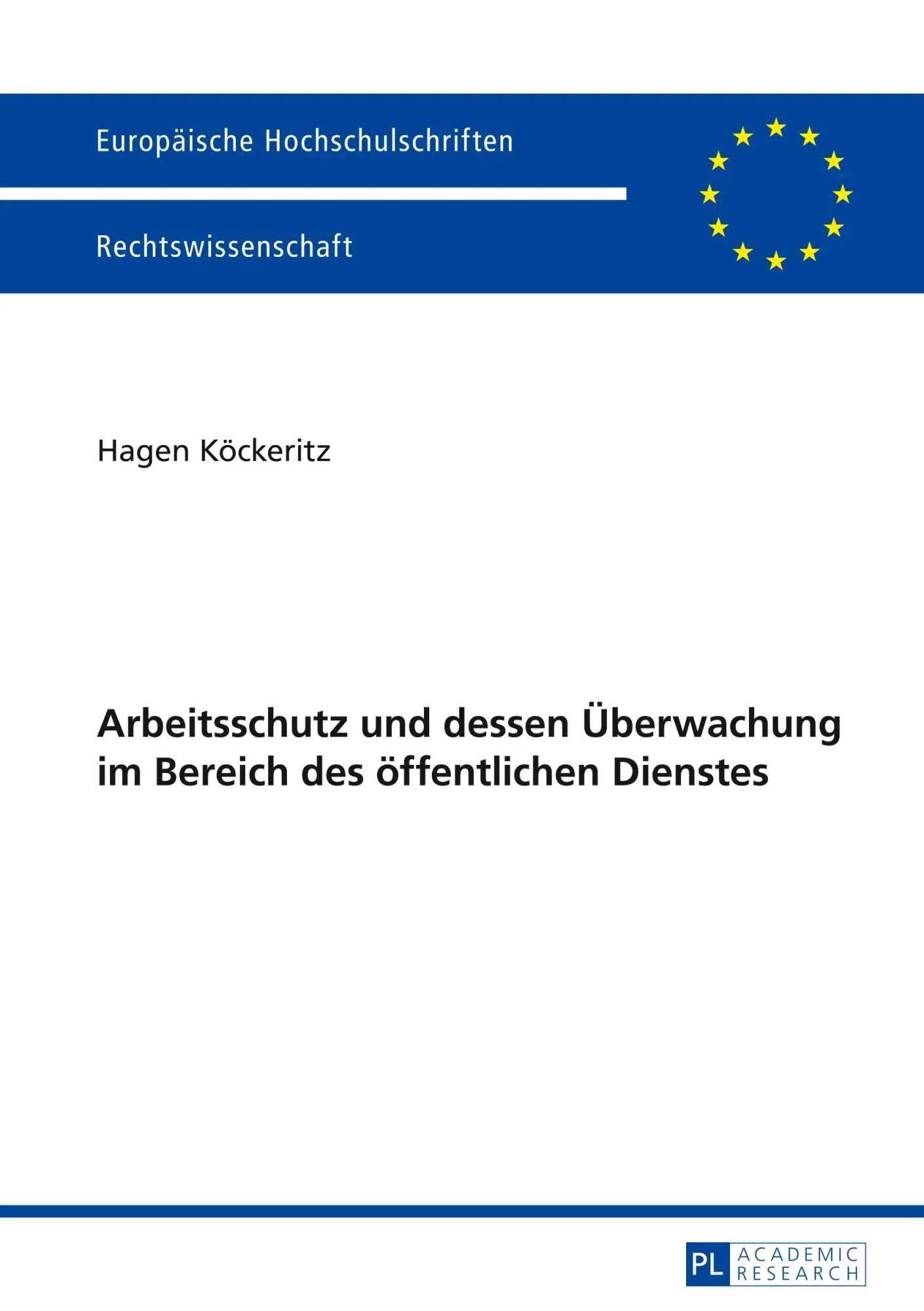 Cover: 9783631623978 | Arbeitsschutz und dessen Überwachung im Bereich des öffentlichen...