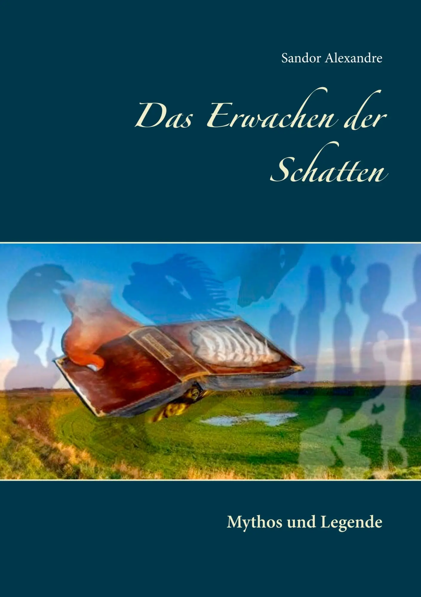 Das Erwachen der Schatten: Mythos und Legende