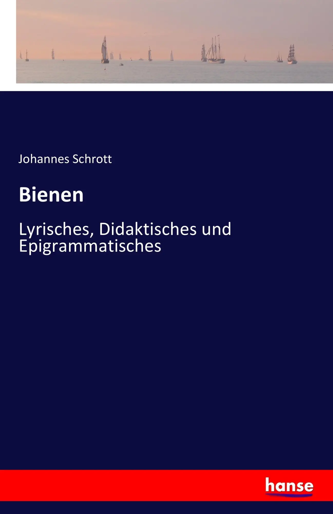 Cover: 9783741133978 | Bienen | Lyrisches, Didaktisches und Epigrammatisches | Schrott | Buch