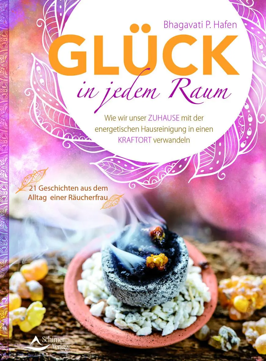 Cover: 9783843413978 | Glück in jedem Raum | Bhagavati P. Hafen | Buch | 160 S. | Deutsch
