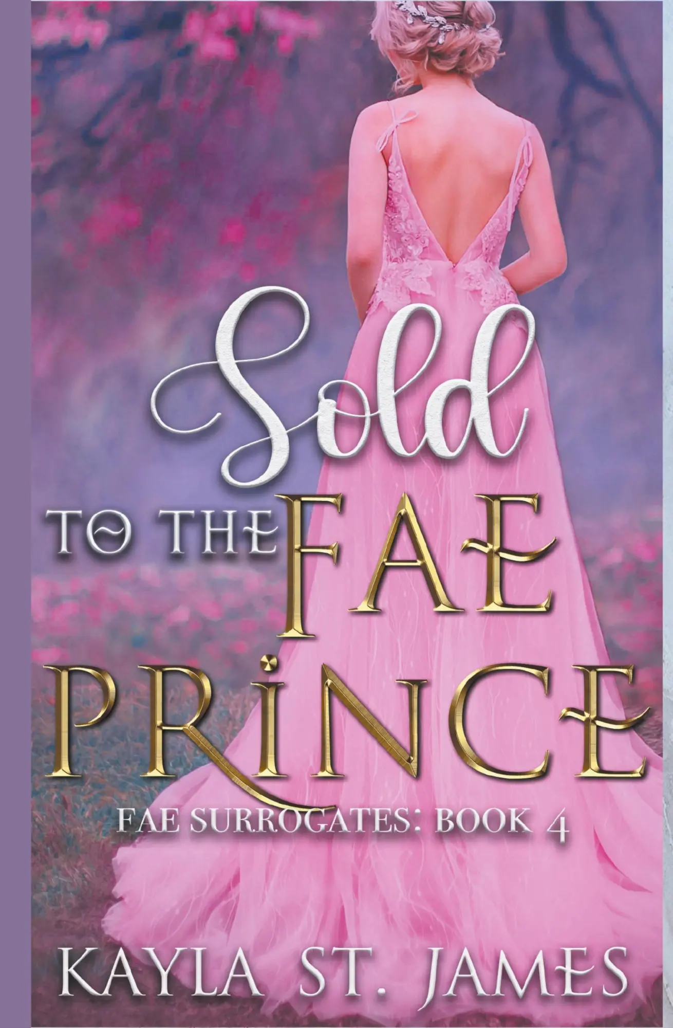 Cover: 9798223543978 | Sold to the Fae Prince | Kayla St. James | Taschenbuch | Englisch