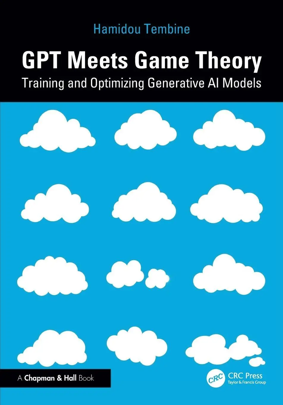 Cover: 9781041124078 | Gpt Meets Game Theory | Training and Optimizing Generative AI Models