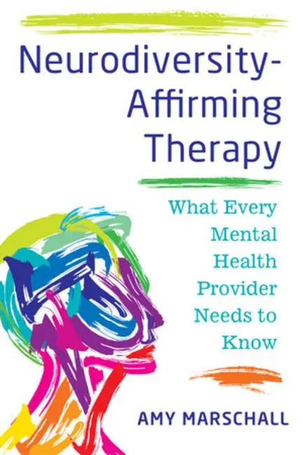 Cover: 9781324054078 | Neurodiversity-Affirming Therapy | Amy Marschall | Taschenbuch | 2025