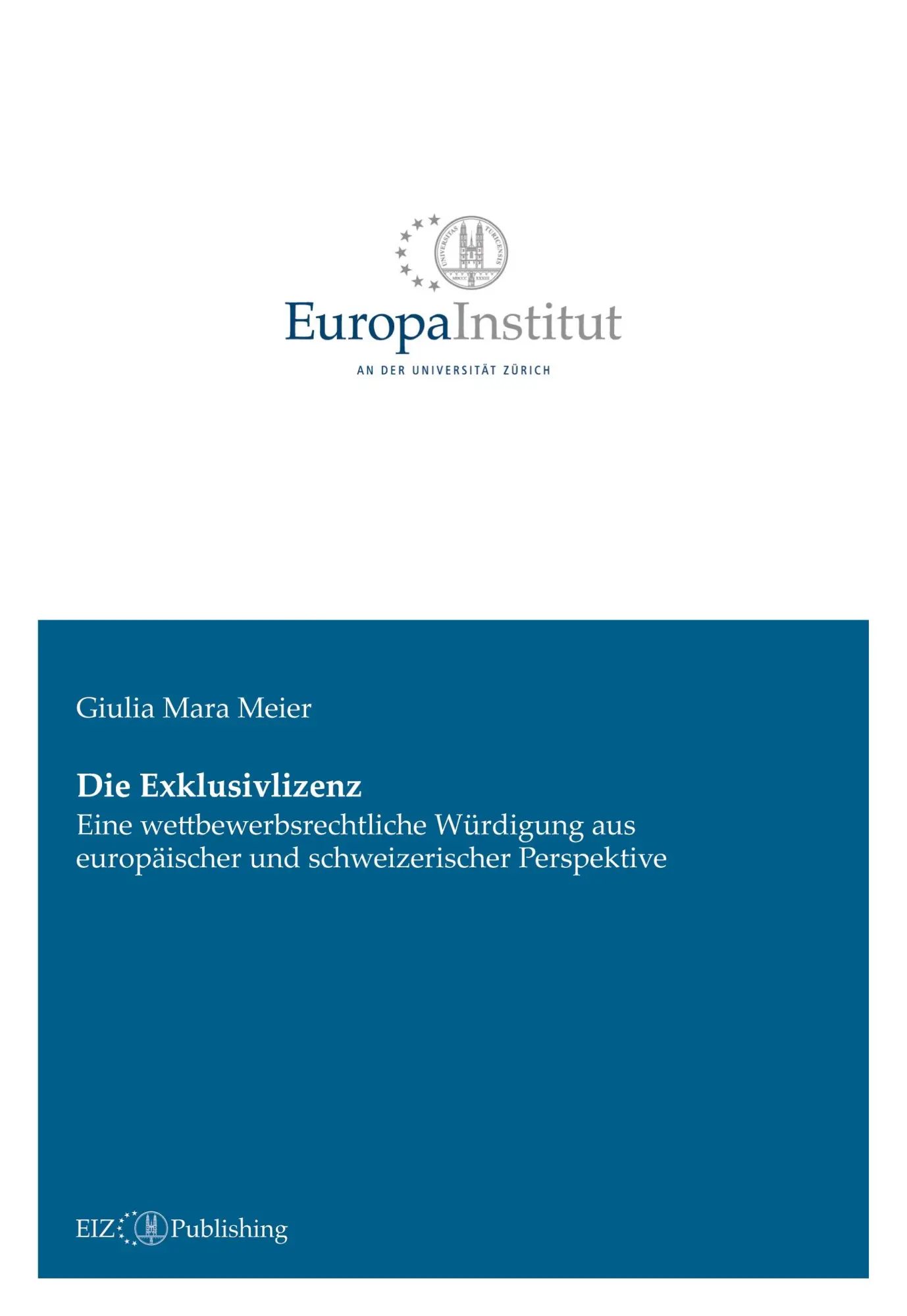 Cover: 9783038054078 | Die Exklusivlizenz | Giulia Mara Meier | Taschenbuch | 320 S. | 2021