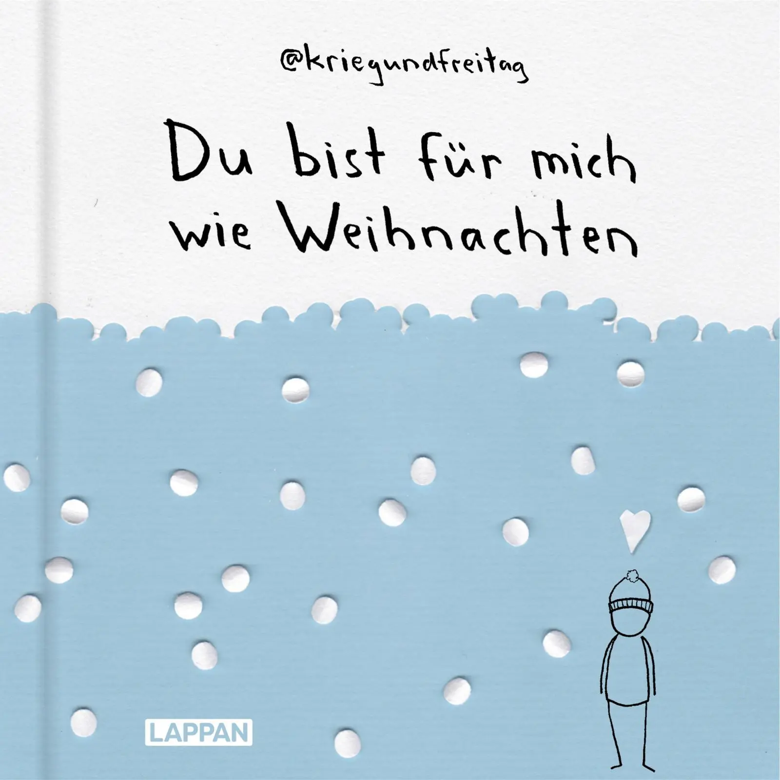 Cover: 9783830364078 | kriegundfreitag: Du bist für mich wie Weihnachten | @Kriegundfreitag