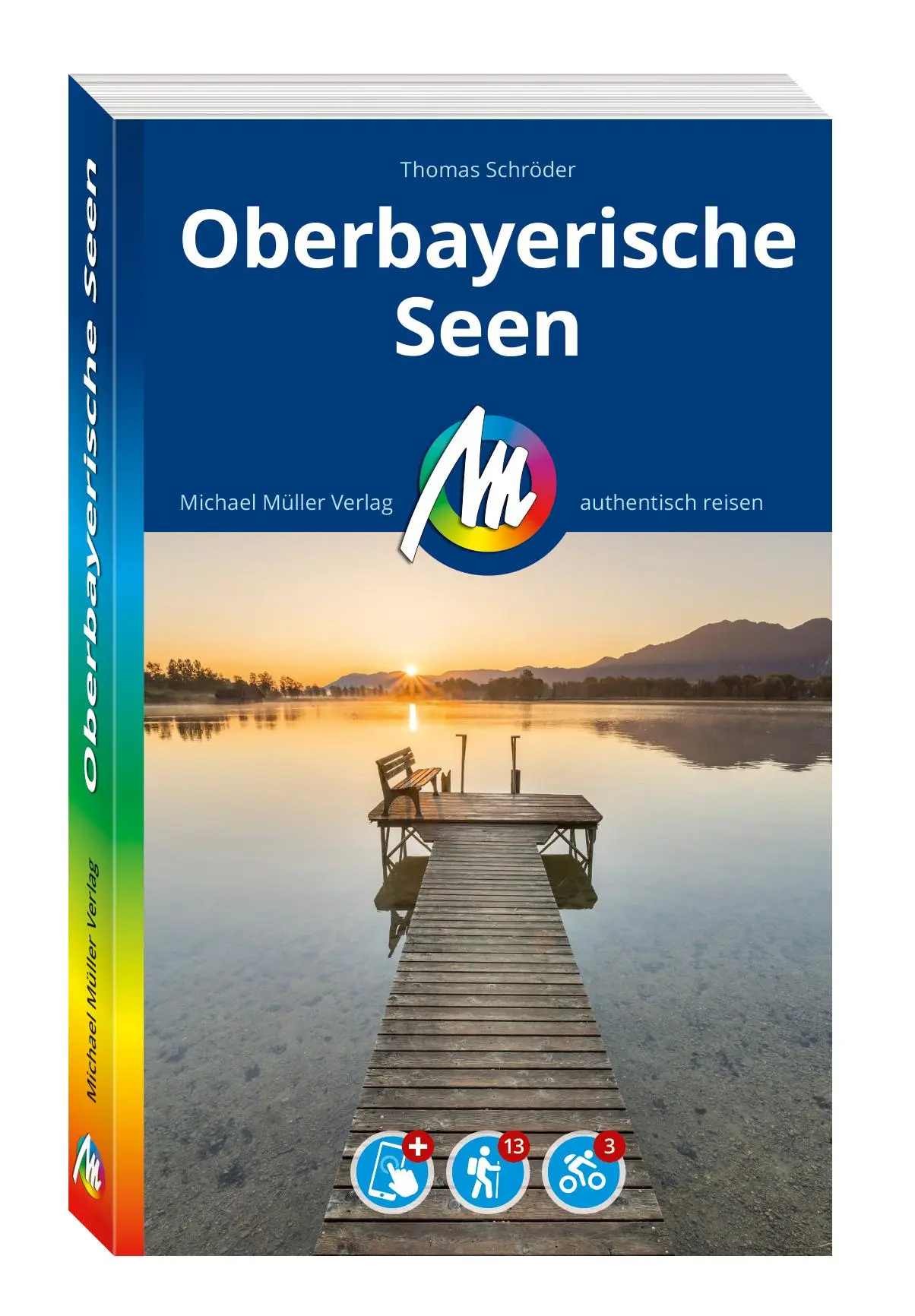 Cover: 9783966854078 | MICHAEL MÜLLER REISEFÜHRER Oberbayerische Seen | Thomas Schröder