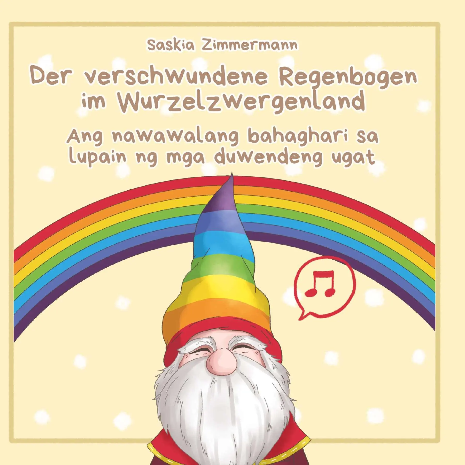 Cover: 9783991814078 | Der verschwundene Regenbogen im Wurzelzwergenland | Saskia Zimmermann