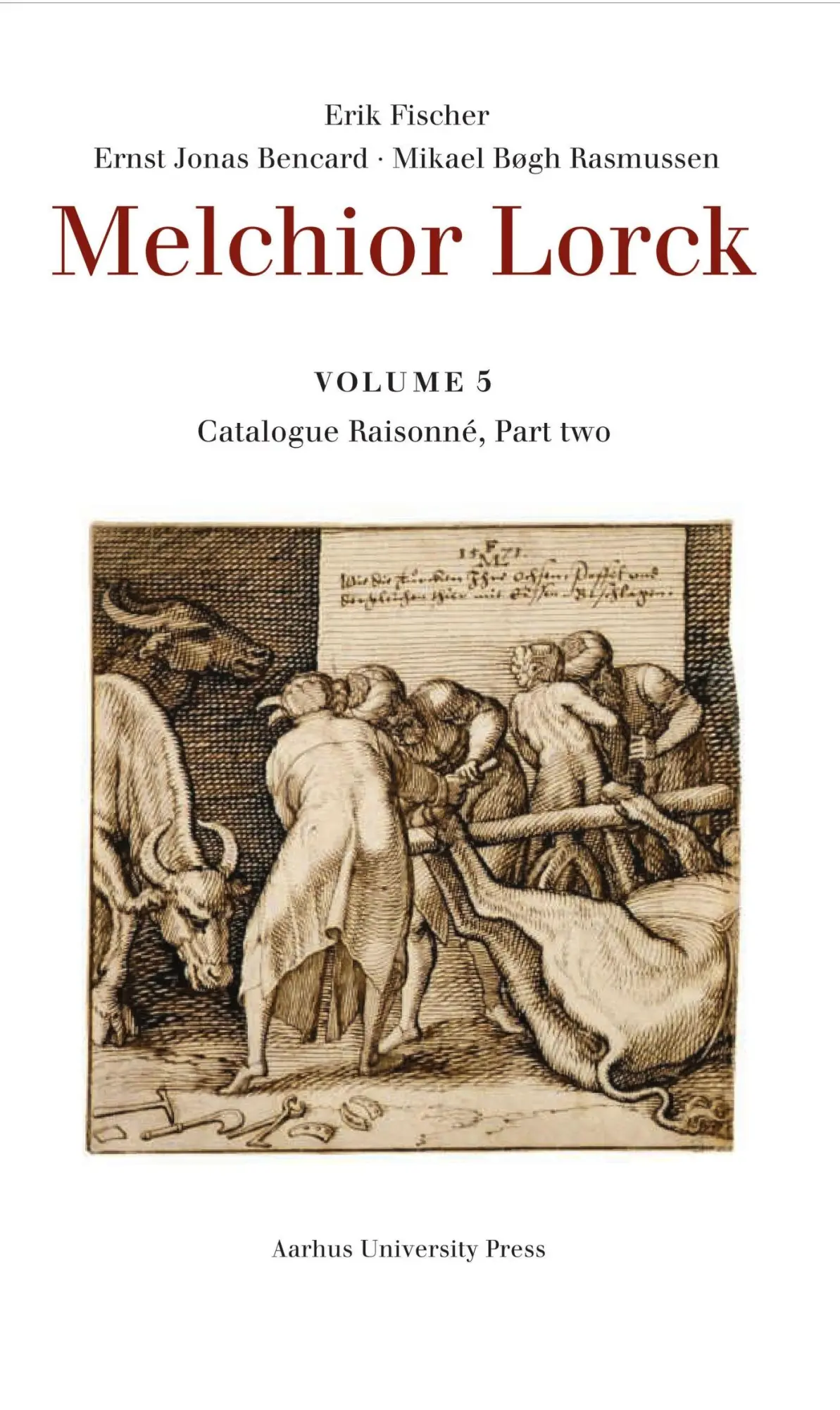 Cover: 9788775974078 | Melchior Lorck | Volume 5: Catalogue Raisonne, Part two | Buch | 2025