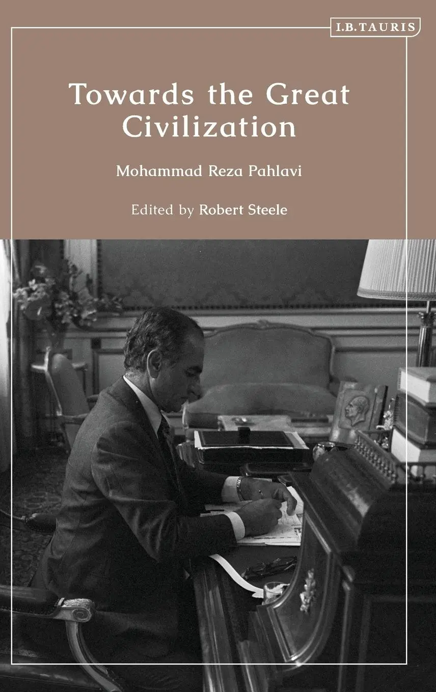 Cover: 9780755654178 | Towards the Great Civilization | Shah Mohammad Reza Pahlavi | Buch
