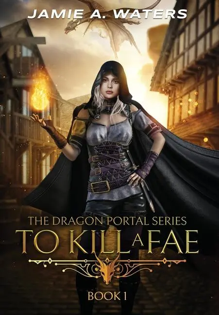 Cover: 9781949524178 | To Kill a Fae | Jamie A Waters | Buch | Englisch | 2019 | Jamie Waters
