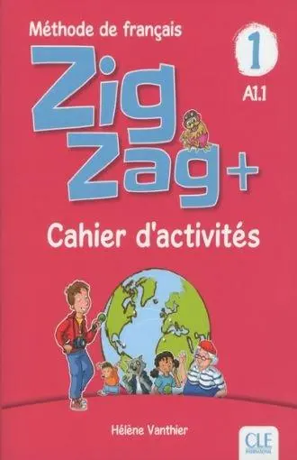Cover: 9782090384178 | Zigzag+ 1: Niveau A1.1 - Cahier d'activites | Helene Vanthier | Buch