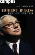 Cover: 9783593374178 | Hubert Burda - Der Medienfürst | Gisela M. Freisinger | Buch | 435 S.