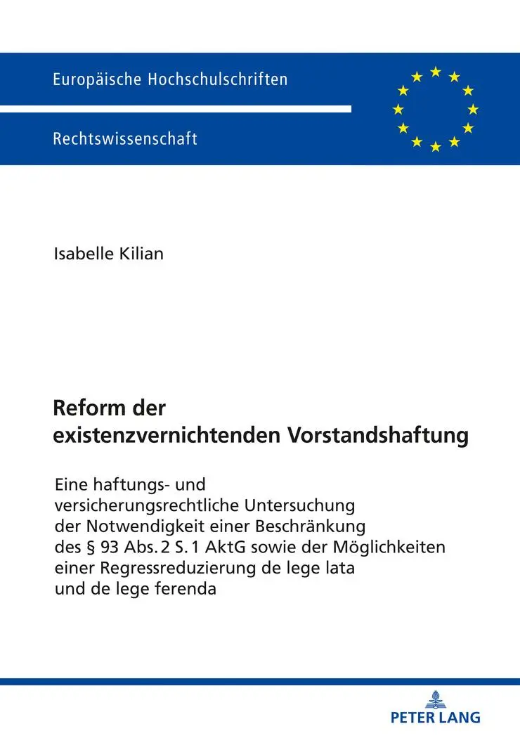 Cover: 9783631744178 | Reform der existenzvernichtenden Vorstandshaftung | Isabelle Kilian