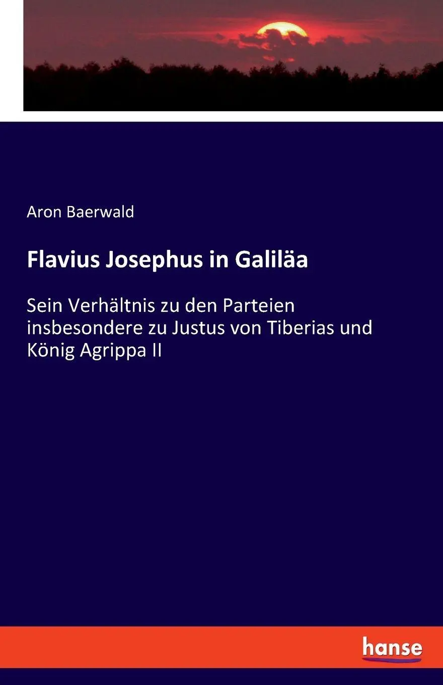 Cover: 9783348074278 | Flavius Josephus in Galiläa | Aron Baerwald | Taschenbuch | 72 S.