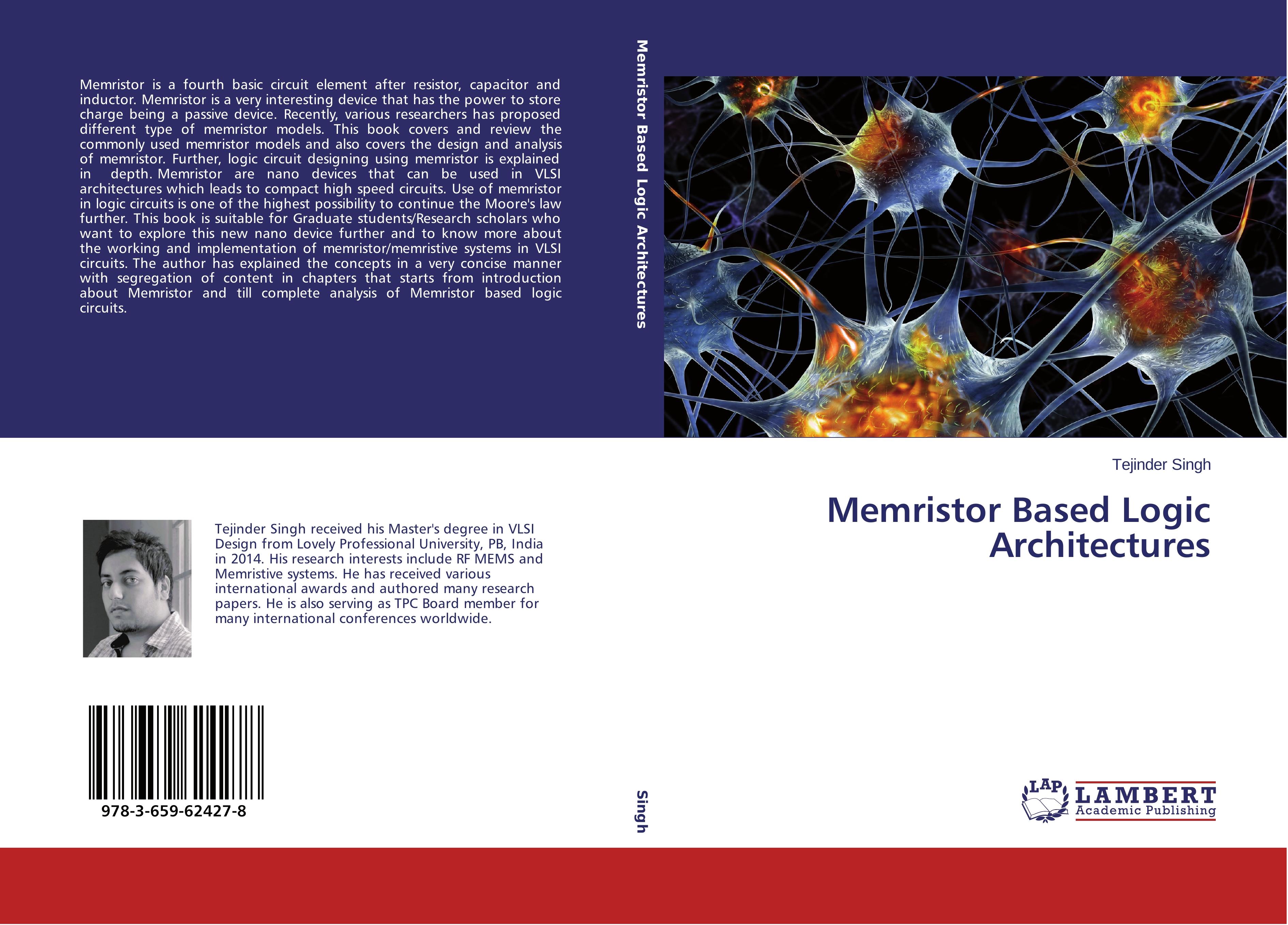 Memristor Based Logic Architectures | Tejinder Singh | Taschenbuch | Paperback | 168 S. | Englisch | 2014 | LAP LAMBERT Academic Publishing | EAN 9783659624278 - Singh, Tejinder