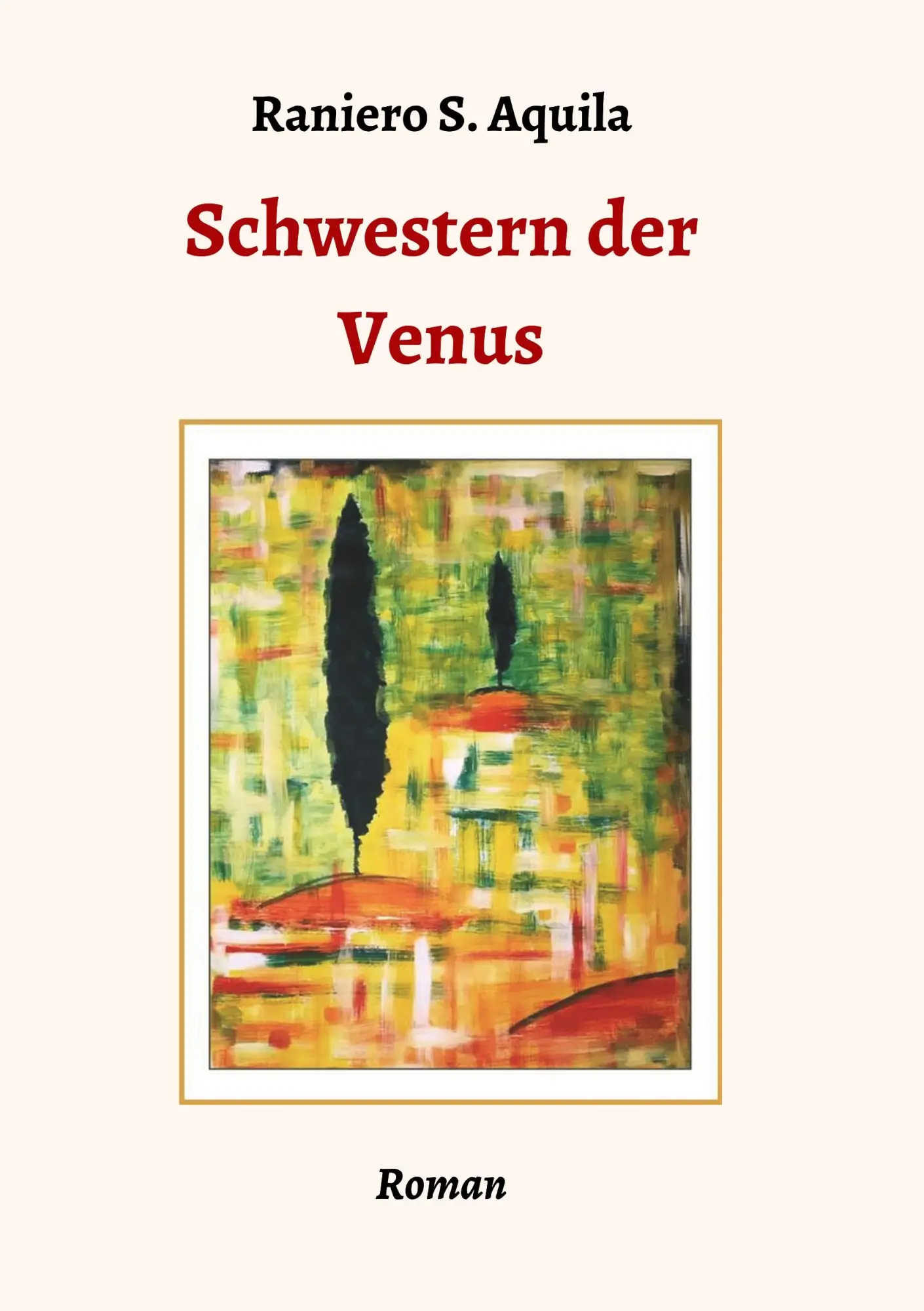 Cover: 9783746984278 | Schwestern der Venus | Raniero S. Aquila | Taschenbuch | 308 S. | 2018