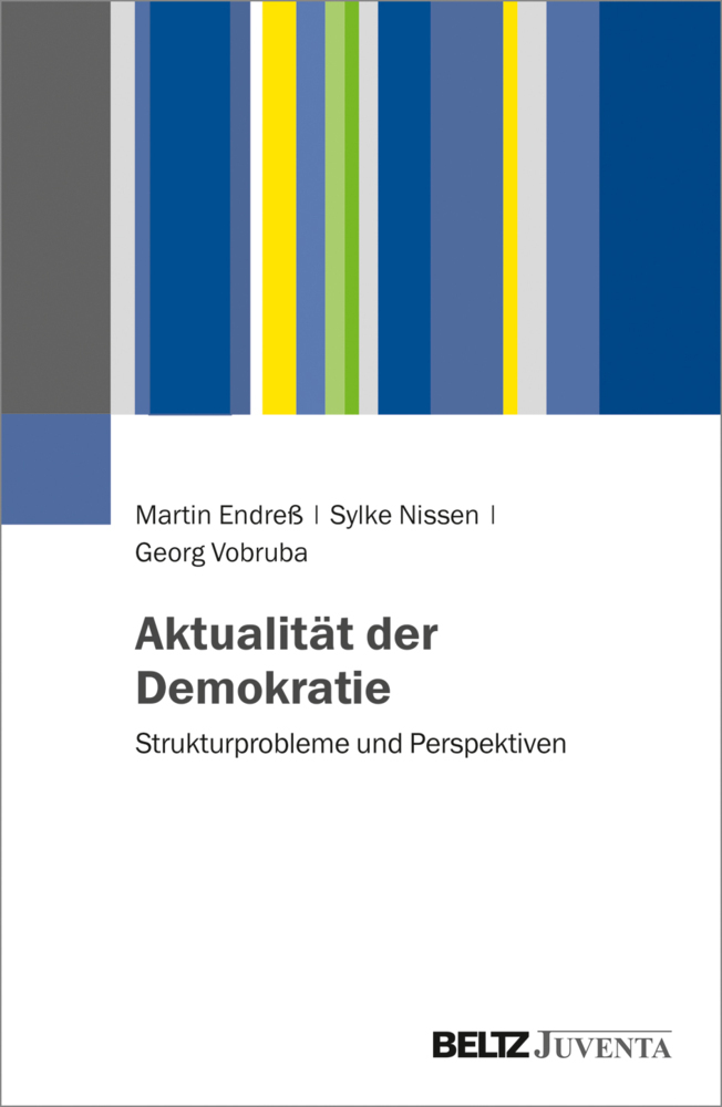 Cover: 9783779964278 | Aktualität der Demokratie | Strukturprobleme und Perspektiven | Endreß