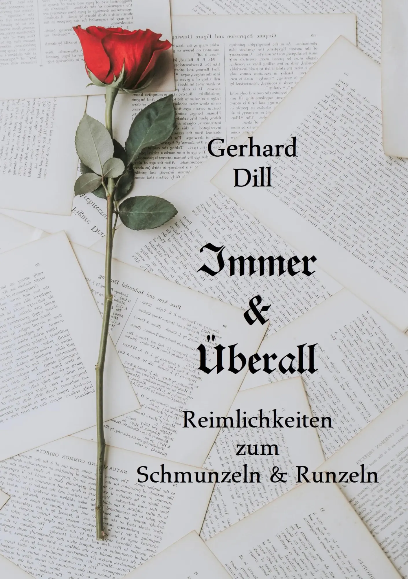 Cover: 9783946414278 | Immer &amp; Überall | Reimlichkeiten zum Schmunzeln und Runzeln | Dill