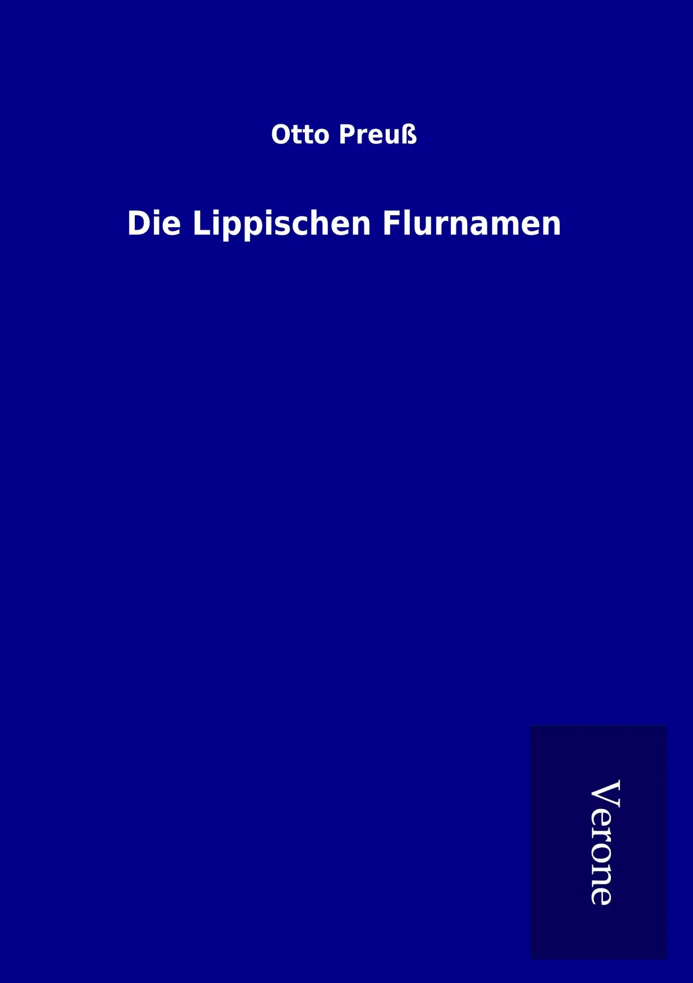 Cover: 9789925024278 | Die Lippischen Flurnamen | Otto Preuß | Taschenbuch | 172 S. | Deutsch
