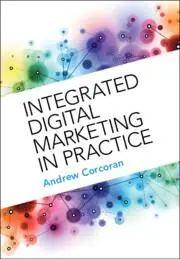 Cover: 9781009204378 | Integrated Digital Marketing in Practice | Andrew Corcoran | Buch