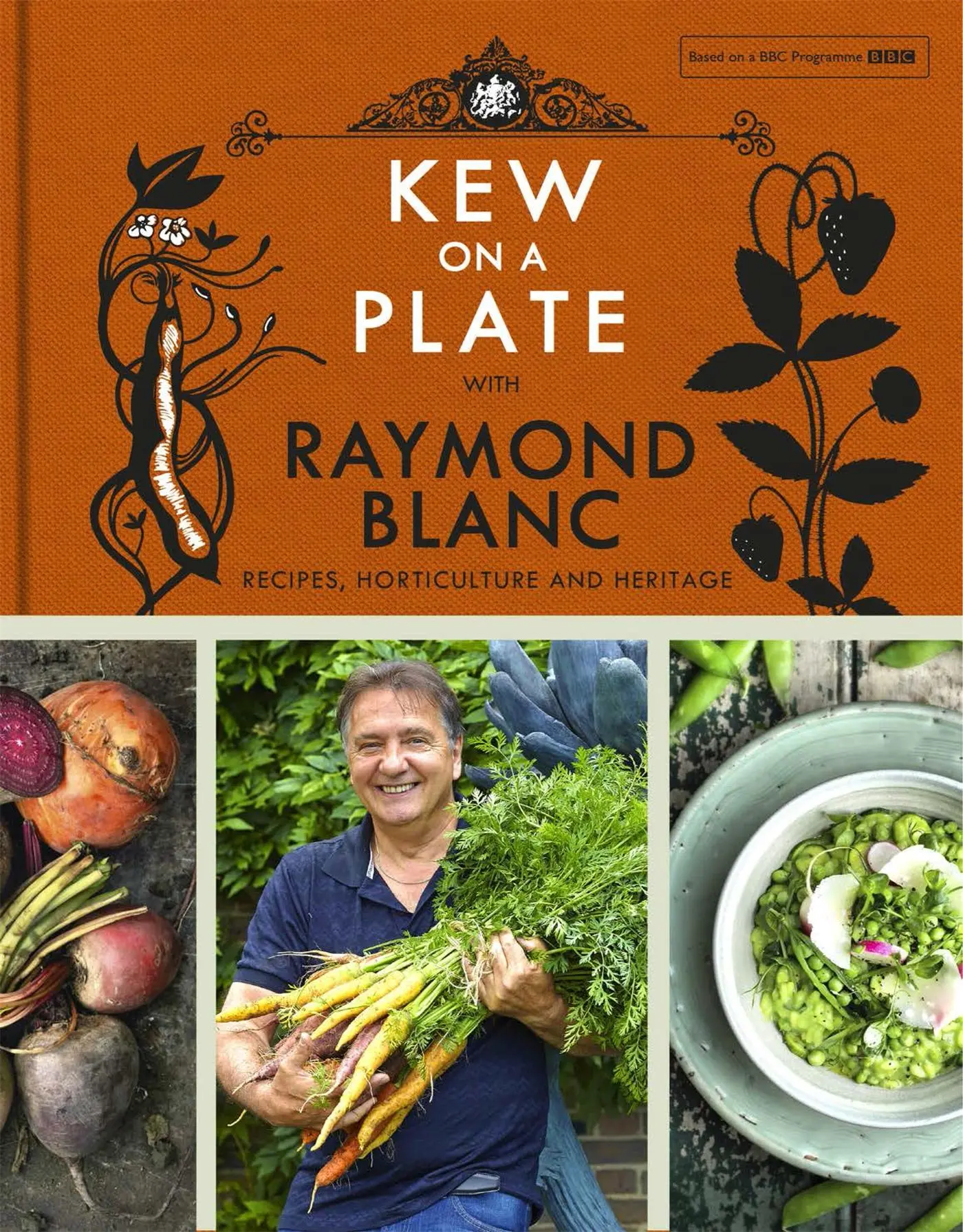 Cover: 9781472224378 | Kew on a Plate with Raymond Blanc | Royal Botanic Gardens Kew (u. a.)