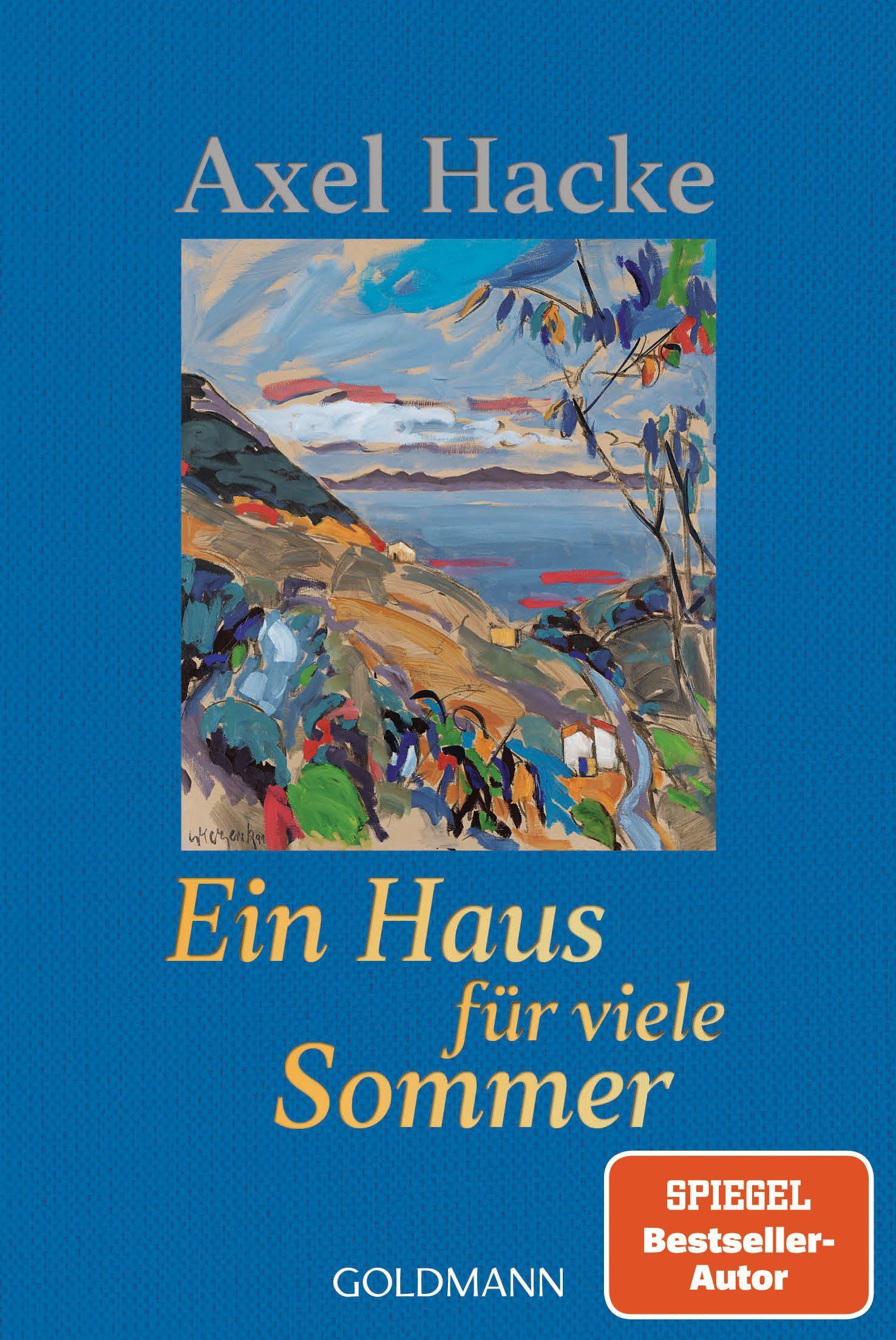 Cover: 9783442494378 | Ein Haus für viele Sommer | Axel Hacke | Taschenbuch | 288 S. | 2023