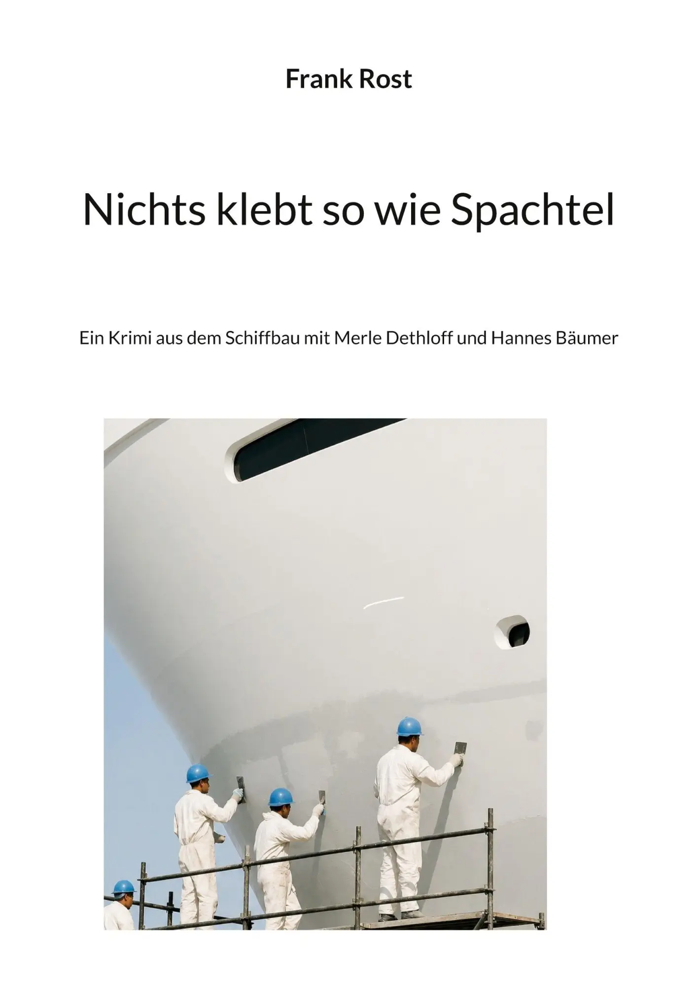 Cover: 9783695184378 | Nichts klebt so wie Spachtel | Frank Rost | Taschenbuch | 276 S.
