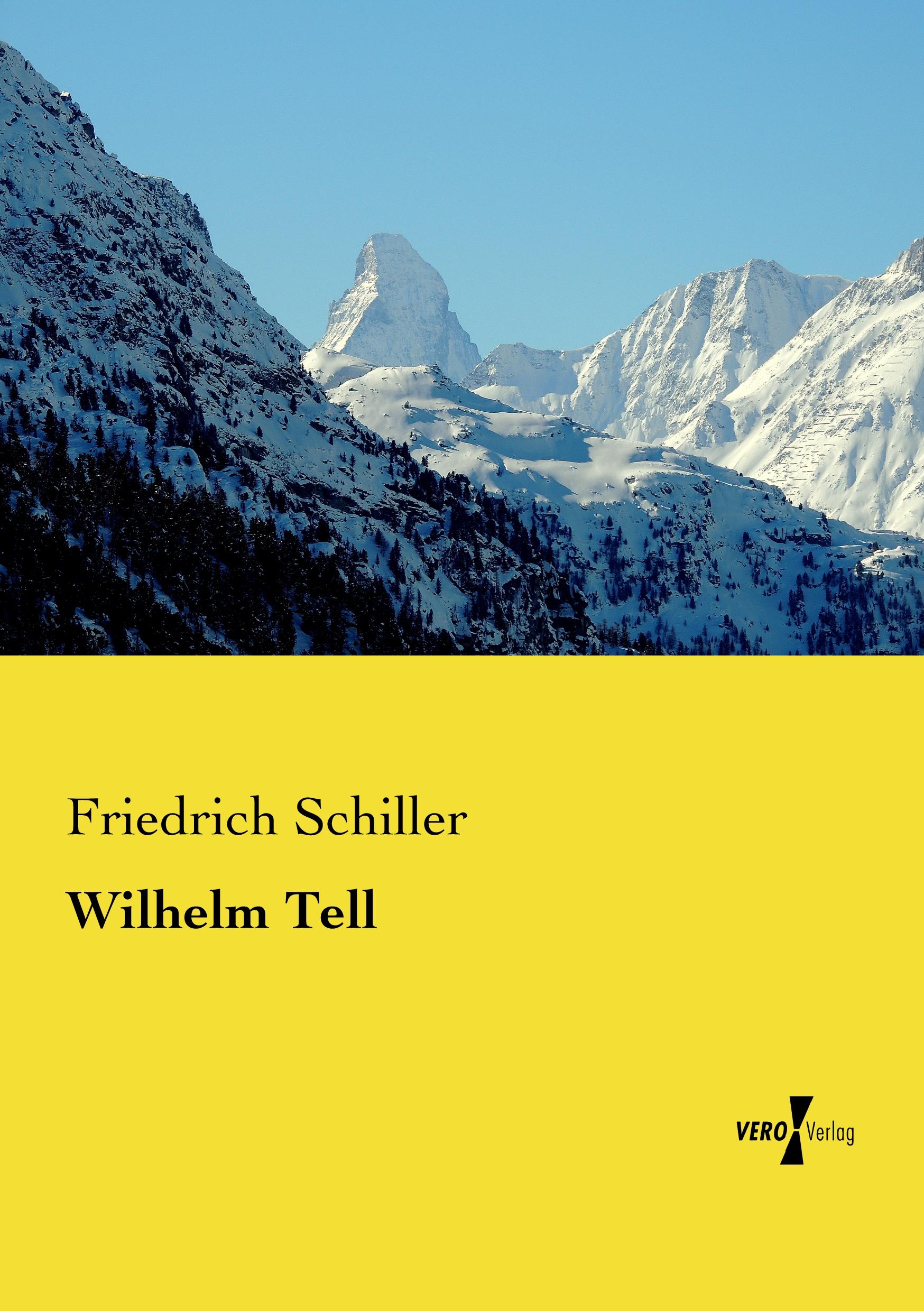 Wilhelm Tell | Friedrich Schiller | Taschenbuch | Paperback | 160 S. | Deutsch | 2019 | Vero Verlag | EAN 9783737204378 - Schiller, Friedrich