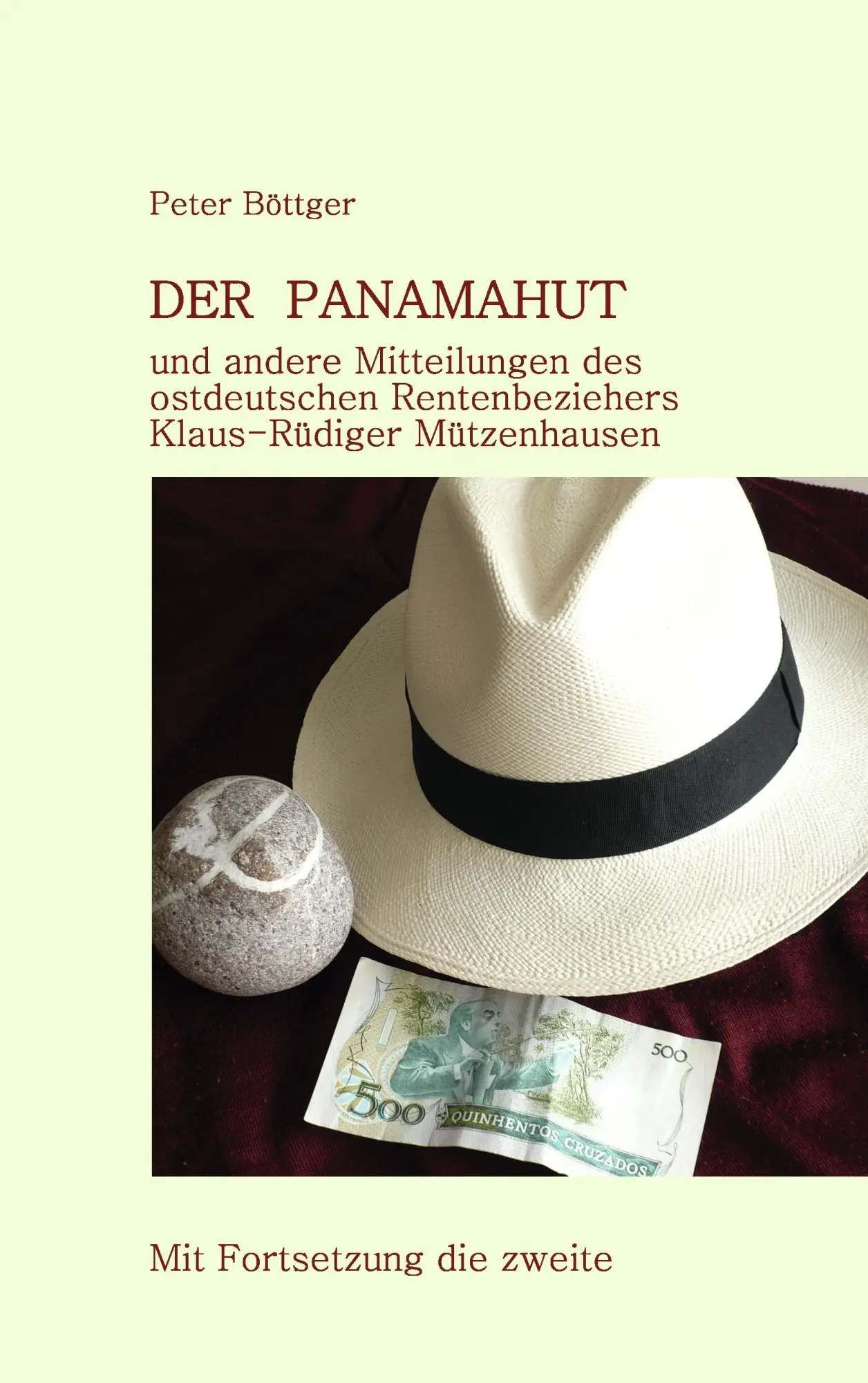Cover: 9783839104378 | Der Panamahut | Peter Böttger | Taschenbuch | 156 S. | Deutsch | 2011