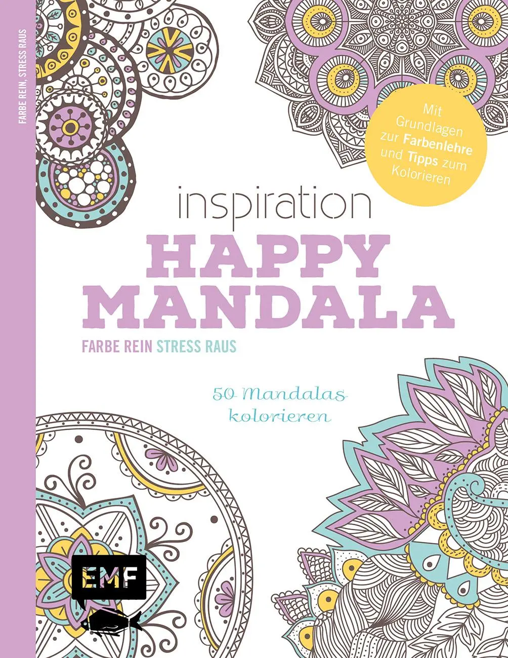 Cover: 9783863554378 | Inspiration Happy Mandala | 50 Mandalas kolorieren | Broschüre | 64 S.