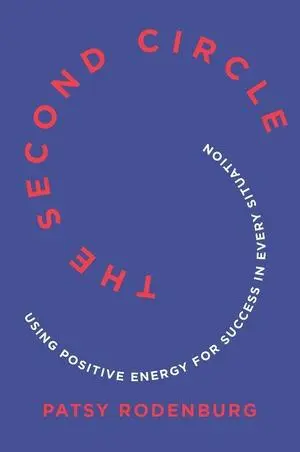 Cover: 9780393354478 | The Second Circle: Using Positive Energy for Success in Every...