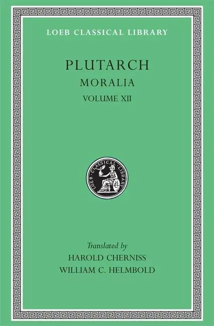 Cover: 9780674994478 | Moralia, XII | Plutarch | Buch | Loeb Classical Library | Englisch