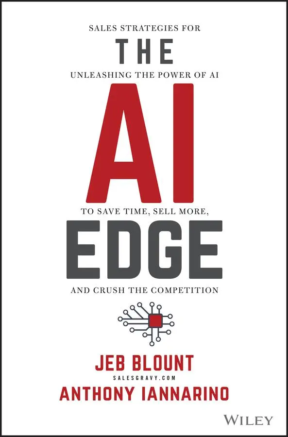 Cover: 9781394244478 | The AI Edge | Jeb Blount (u. a.) | Buch | Einband - fest (Hardcover)