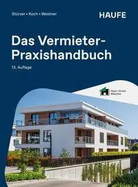 Cover: 9783648194478 | Das Vermieter-Praxishandbuch | Rudolf Stürzer (u. a.) | Taschenbuch