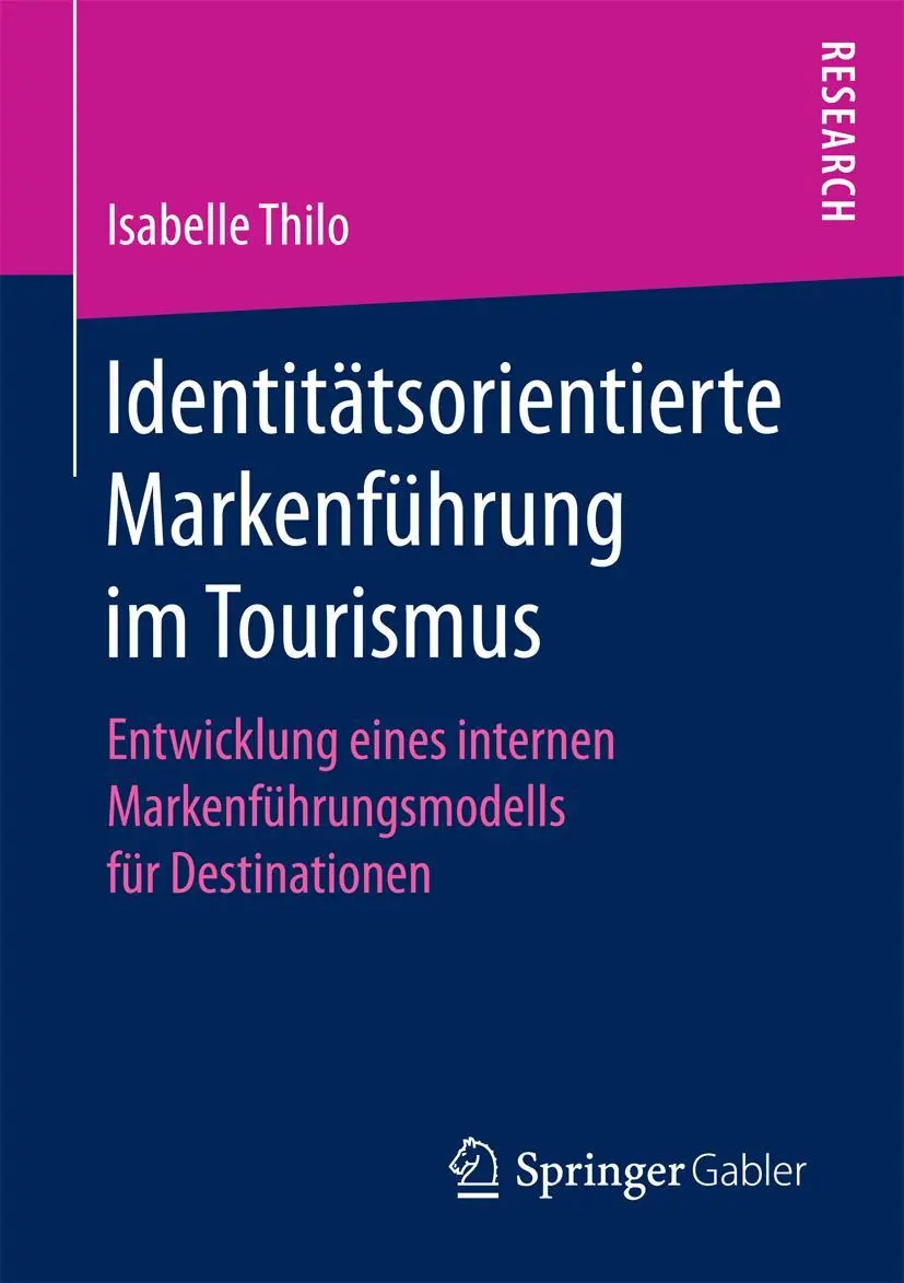 Cover: 9783658164478 | Identitätsorientierte Markenführung im Tourismus | Isabelle Thilo