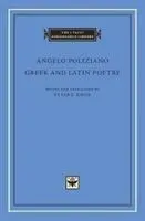 Cover: 9780674984578 | Greek and Latin Poetry | Angelo Poliziano | Buch | Gebunden | Englisch