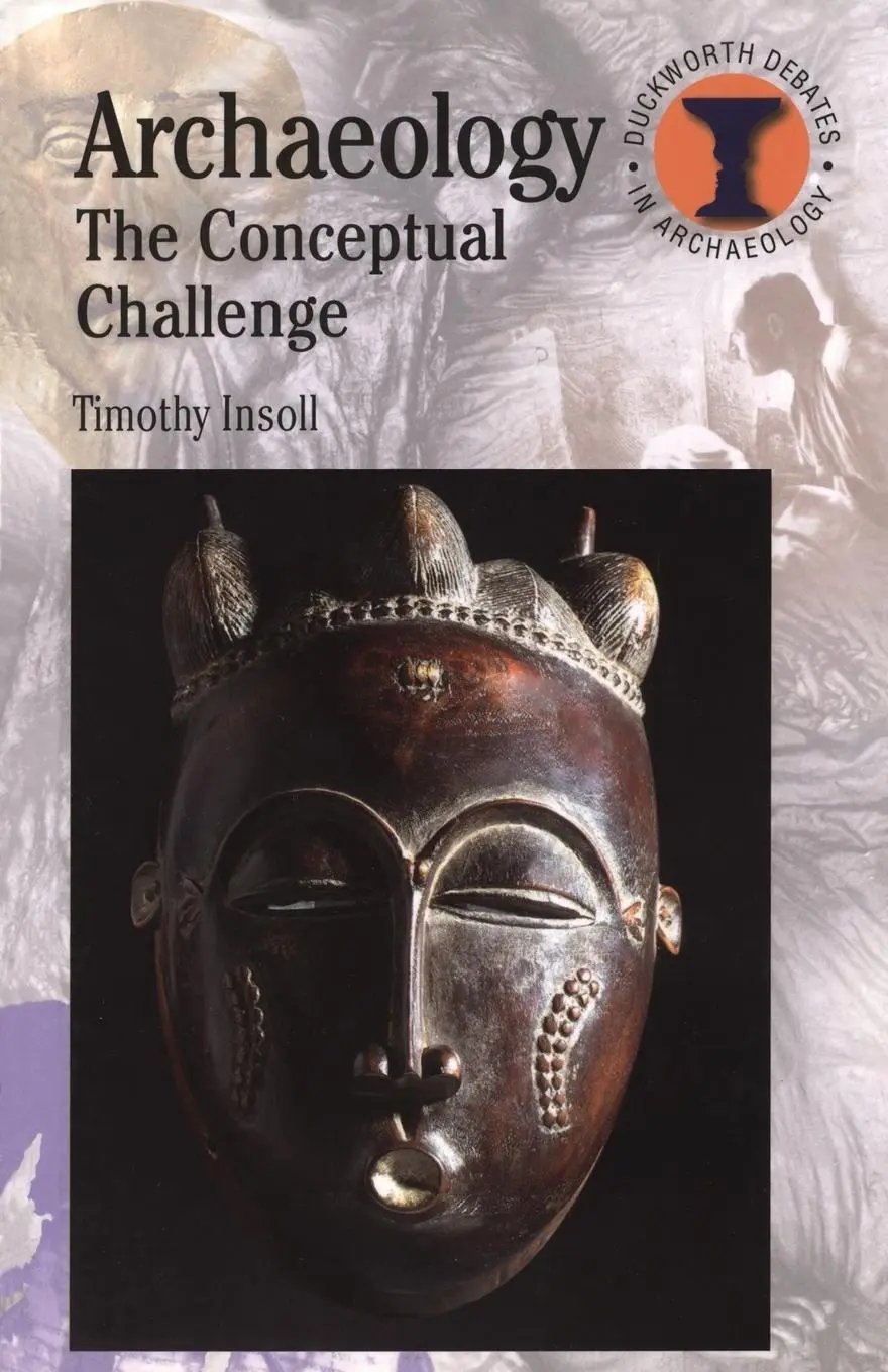 Cover: 9780715634578 | Archaeology | Timothy A. Insoll | Taschenbuch | Englisch | 2007