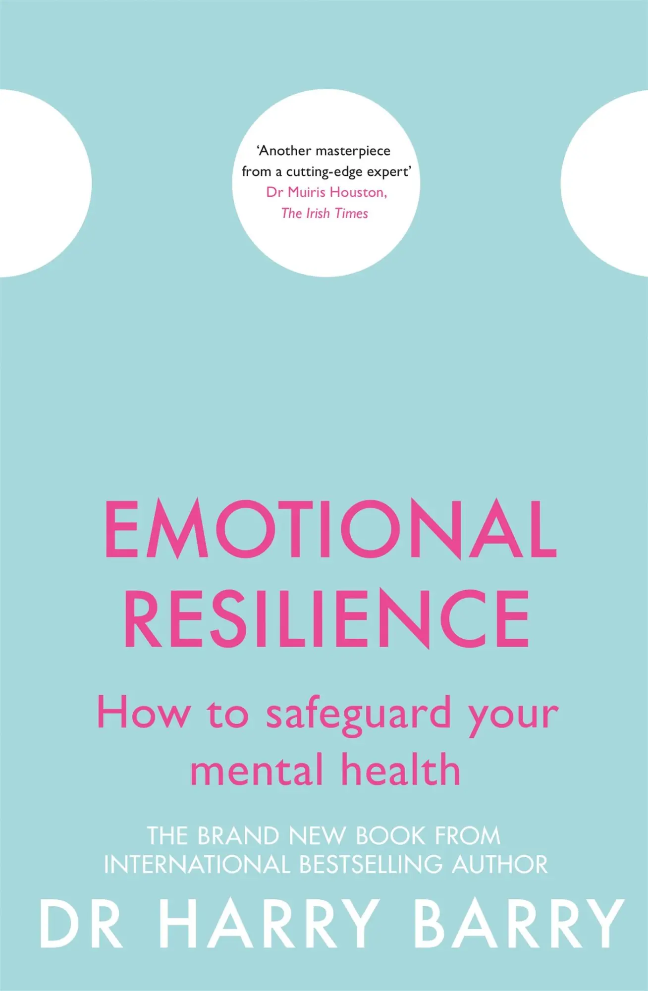 Cover: 9781409174578 | Emotional Resilience | How to Safeguard Your Mental Health | Barry