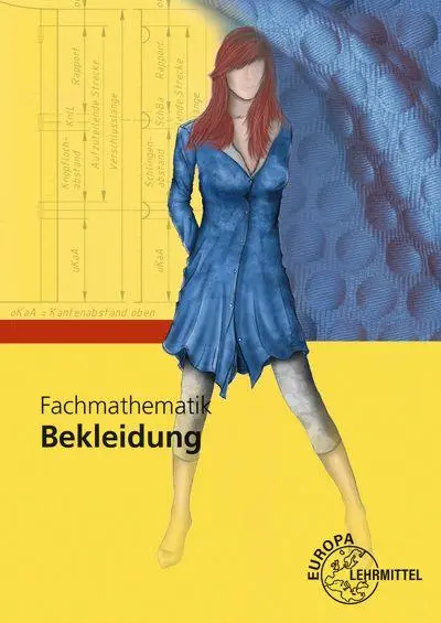 Cover: 9783808564578 | Fachmathematik Bekleidung | Hannelore Eberle (u. a.) | Taschenbuch