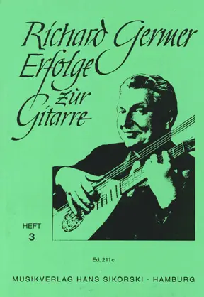 Cover: 9790003024578 | Richard Germer-Erfolge zur Gitarre | Heft 3 | Richard Germer | Buch