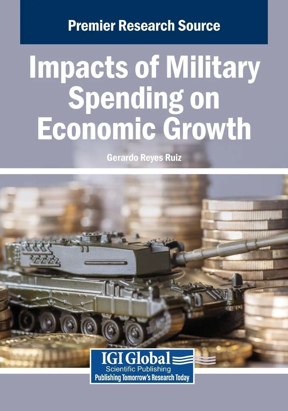 Cover: 9798337334578 | Impacts of Military Spending on Economic Growth | Gerardo Reyes Ruiz