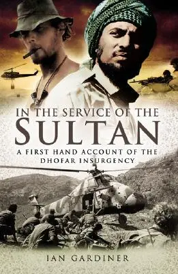 Cover: 9781844154678 | In the Service of the Sultan | Ian Gardiner | Buch | Gebunden | 2007