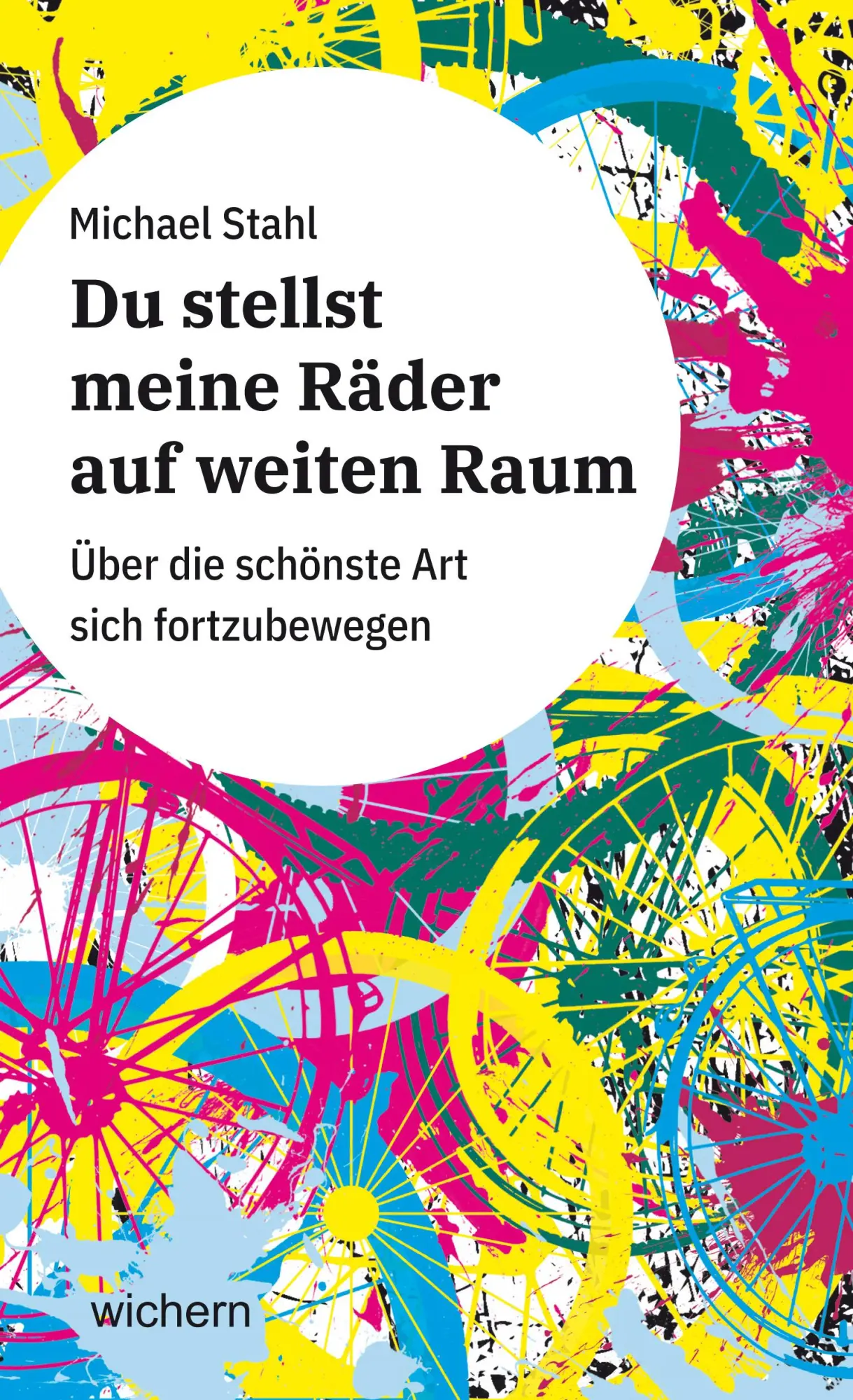Cover: 9783889814678 | Du stellst meine Räder auf weiten Raum | Michael Stahl | Buch | 102 S.