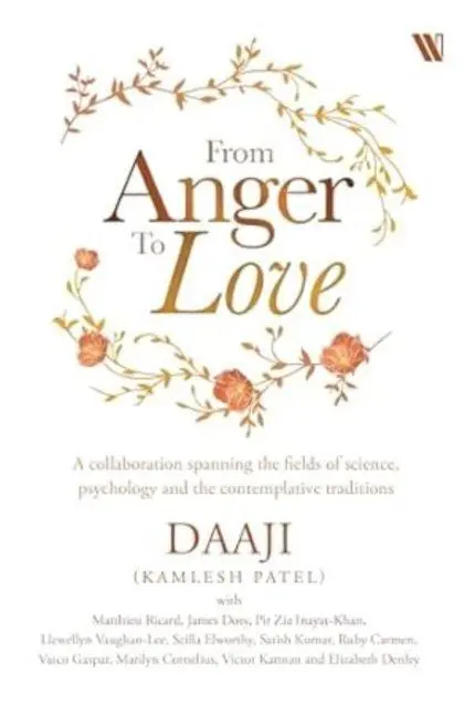 Cover: 9789360454678 | From Anger to Love | Kamlesh Patel | Buch | Englisch | 2024